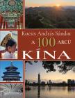 Kocsis András Sándor - A 100 arcú Kína [eKönyv: pdf]
