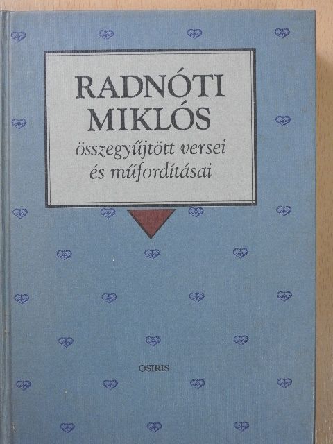 Adolf Meschendörfer - Radnóti Miklós összegyűjtött versei és versfordításai [antikvár]