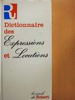 Alain Rey - Dictionnaire des Expressions et Locutions [antikvár]