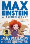 James Patterson, Chris Grabenstein - Max Einstein - A zsenikísérlet [antikvár]