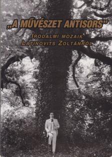 Dömötör Adrienne - "A művészet antisors" [antikvár]