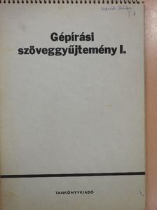 Kökény Sándorné - Gépírási szöveggyűjtemény I. [antikvár]