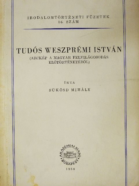 Sükösd Mihály - Tudós Weszprémi István [antikvár]
