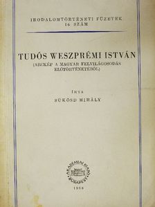 Sükösd Mihály - Tudós Weszprémi István [antikvár]
