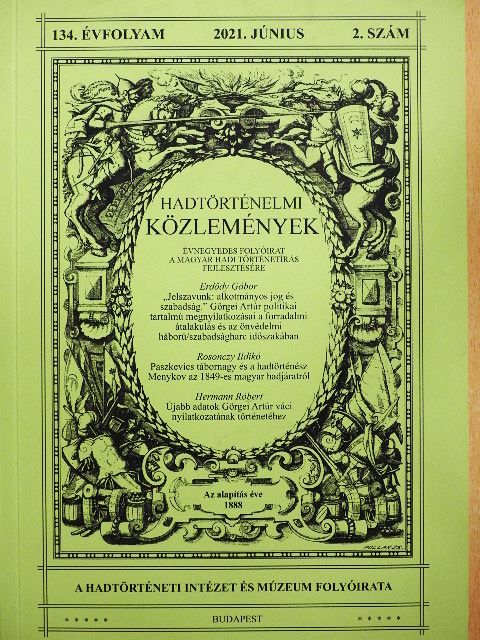 Csorba György - Hadtörténelmi Közlemények 2021. június [antikvár]