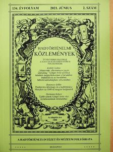 Csorba György - Hadtörténelmi Közlemények 2021. június [antikvár]