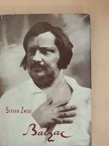 Stefan Zweig - Balzac [antikvár]