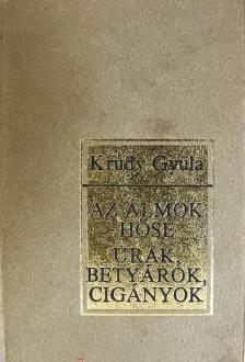 Krúdy Gyula - Az álmok hőse/Urak, betyárok, cigányok (minikönyv) [antikvár]