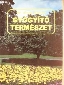 Dr. Arany György - Gyógyító természet [antikvár]