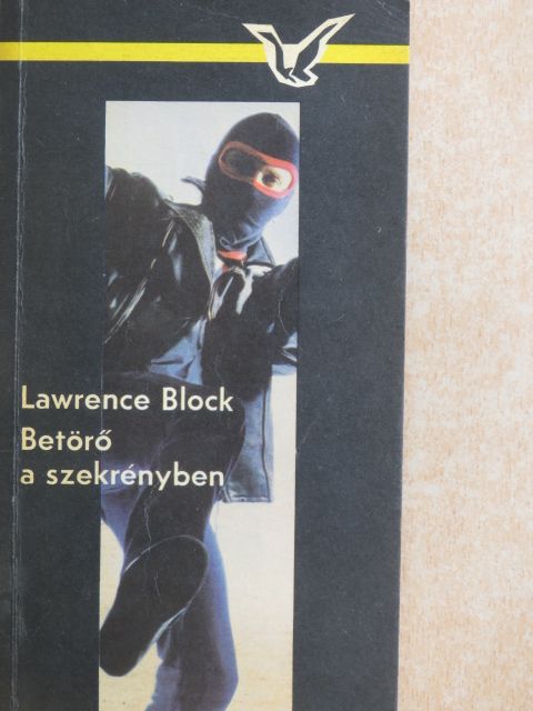 Lawrence Block - Betörő a szekrényben [antikvár]