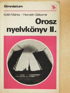 Horváth Gáborné - Orosz nyelvkönyv II. [antikvár]