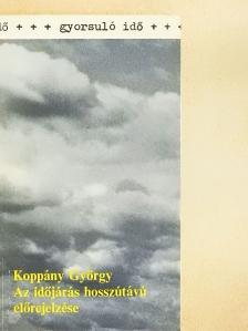 Koppány György - Az időjárás hosszútávú előrejelzése [antikvár]