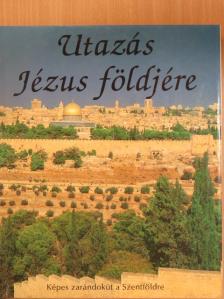 Id. Alyce L. Waters - Utazás Jézus földjére [antikvár]