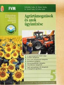 Dr. Borbély Csaba - Agrártámogatások és azok ügyintézése [antikvár]