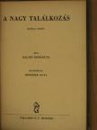 Balázs Benedicta - A nagy találkozás [antikvár]