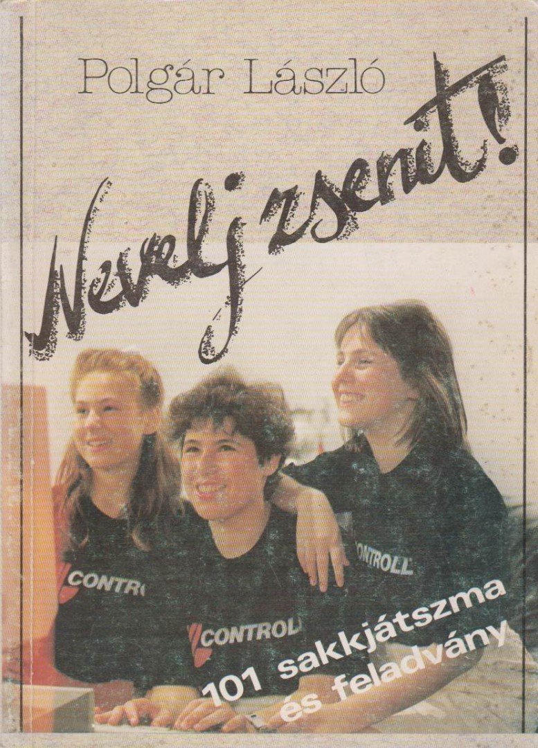 Polgár László - Nevelj zsenit! [antikvár]