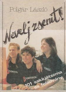 Polgár László - Nevelj zsenit! [antikvár]