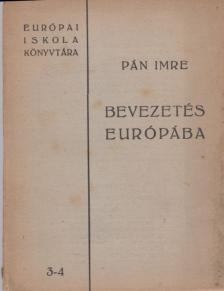 Pán Imre - Bevezetés Európába [antikvár]