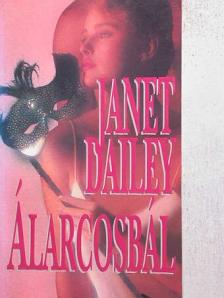 Janet Dailey - Álarcosbál [antikvár]