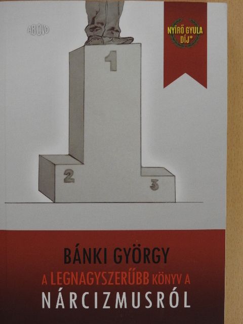 Bánki György - A legnagyszerűbb könyv a nárcizmusról [antikvár]