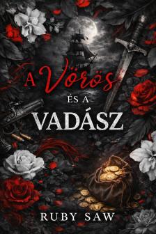 Ruby Saw - A Vörös és a Vadász [eKönyv: epub, mobi]