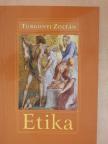 Turgonyi Zoltán - Etika [antikvár]