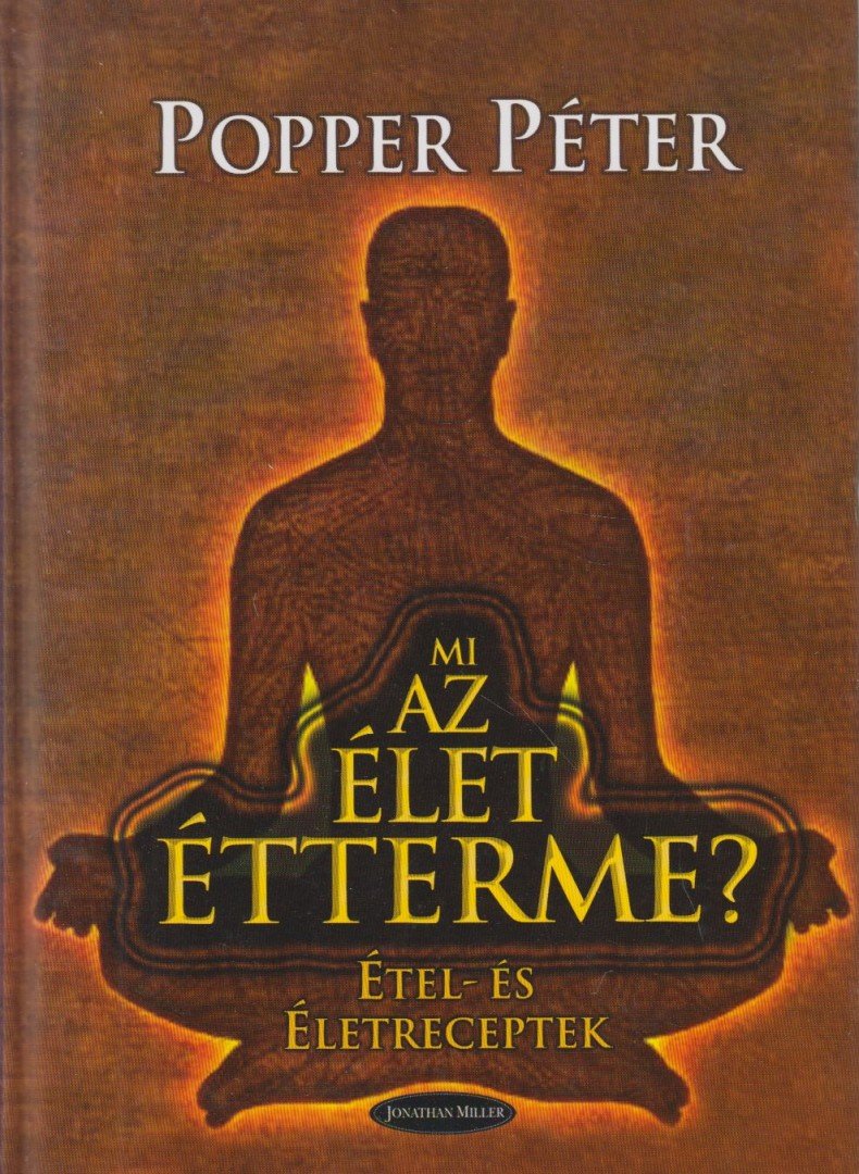 POPPER PÉTER - Mi az élet étterme? [antikvár]