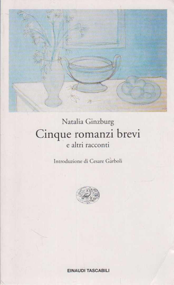 Natalia Ginzburg - Cinque romanzi brevi [antikvár]