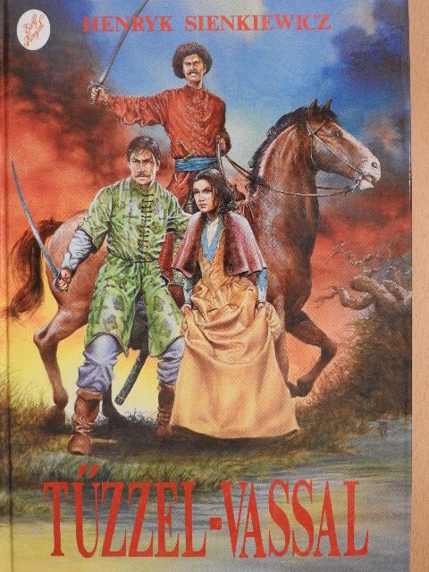 Henryk Sienkiewicz - Tűzzel-vassal [antikvár]