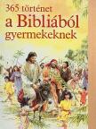 Mary Batchelor - 365 történet a Bibliából gyermekeknek [antikvár]