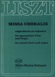 LISZT - MISSA CHORALIS VEGYESKARRA ÉS ORGONÁRA