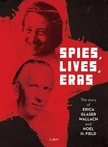 Mikó Zsuzsanna - Szabó Csaba Majtényi György - - Spies, lives, eras [eKönyv: epub, mobi]