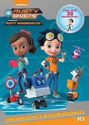 Rusty rendbehozza! - Ismerkedj meg a szereplőkkel!