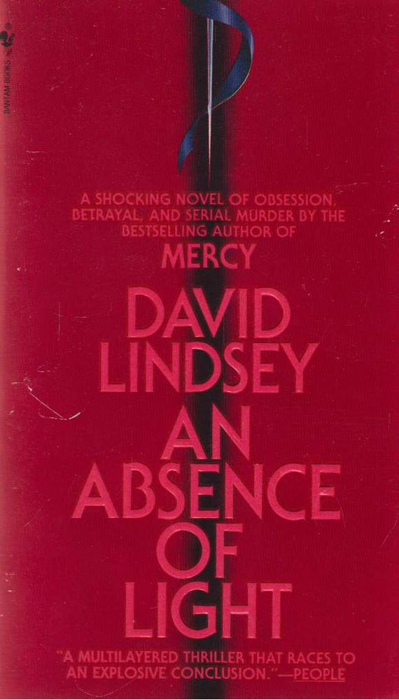 David L. Lindsey - An Absence of Light [antikvár]