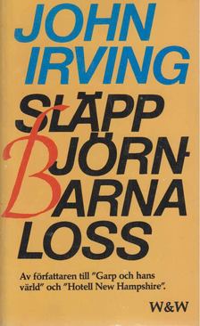 Släpp björnarna loss! [antikvár]