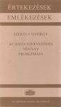 SZÉKELY GYÖRGY - Az idegi szerveződés néhány problémája [antikvár]