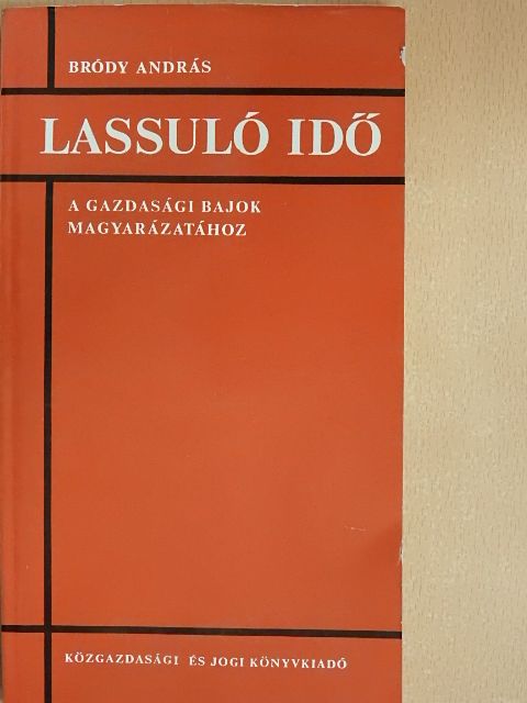 Bródy András - Lassuló idő [antikvár]