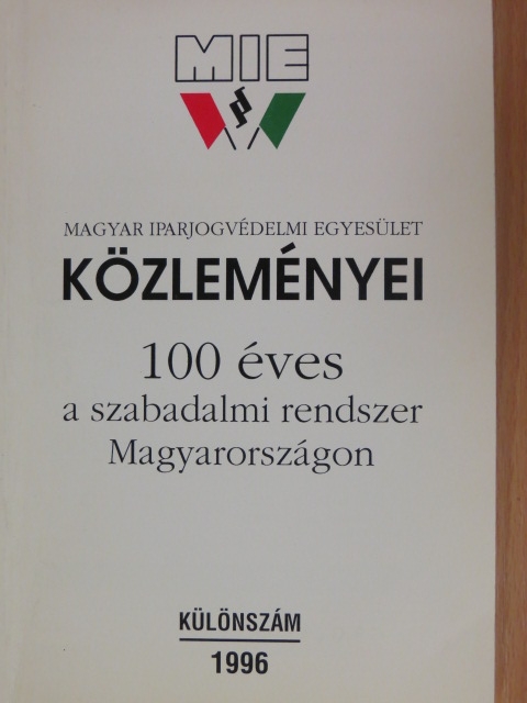 Beczner Farkas - Magyar Iparjogvédelmi Egyesület Közleményei 1996. Különszám [antikvár]