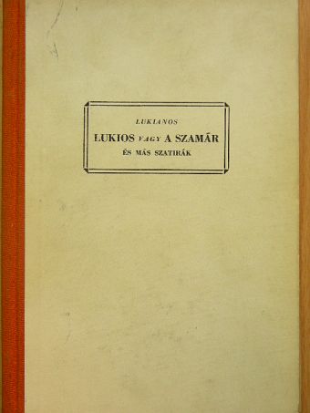 Lukianos - Lukios vagy A szamár [antikvár]