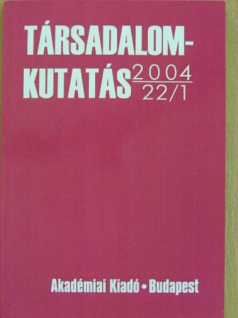 Bíró Gyula - Társadalomkutatás 2004/1. [antikvár]