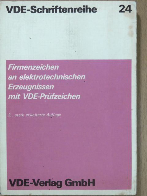 Firmenzeichen an elektrotechnischen - Erzeugnissen mit VDE-Prüfzeichen [antikvár]