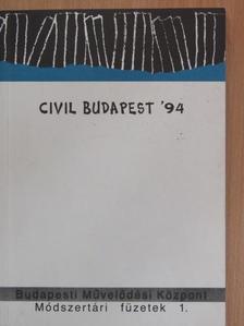 Dr. Kilényi Géza - Civil Budapest '94 [antikvár]