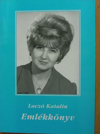 Laczó Katalin - Emlékkönyv [antikvár]
