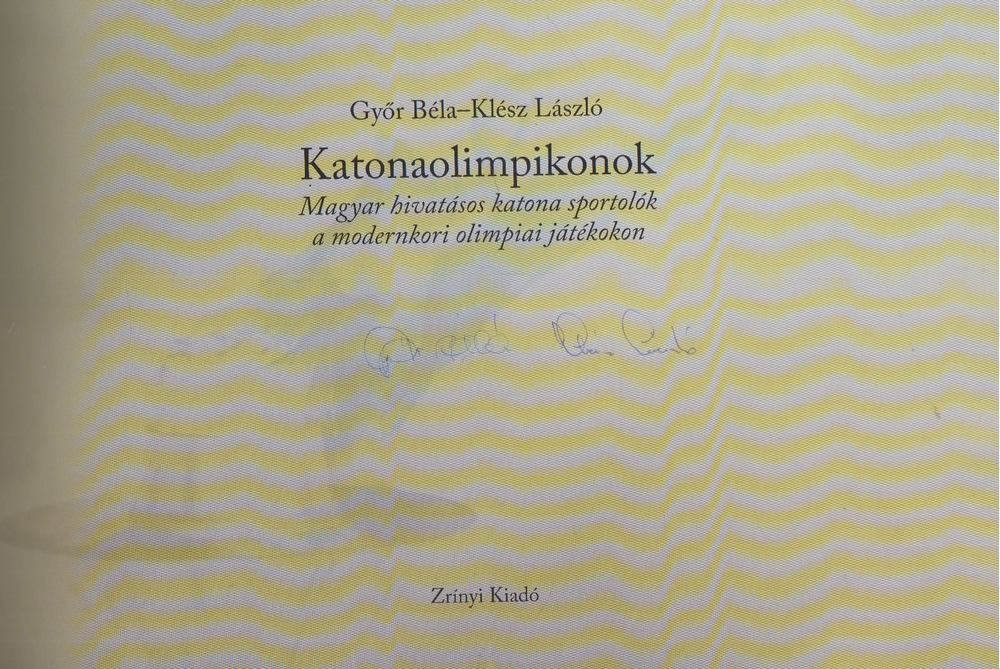 Győr Béla, Klész László - Katonaolimpikonok (aláírt, dedikált) [antikvár]