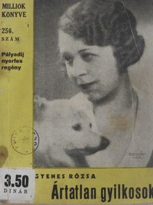 Gyenes Rózsa - Ártatlan gyilkosok [antikvár]