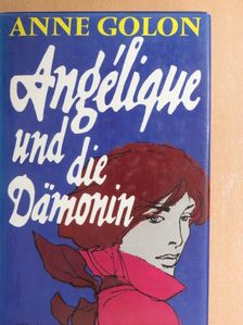 Anne Golon - Angélique und die Dämonin [antikvár]