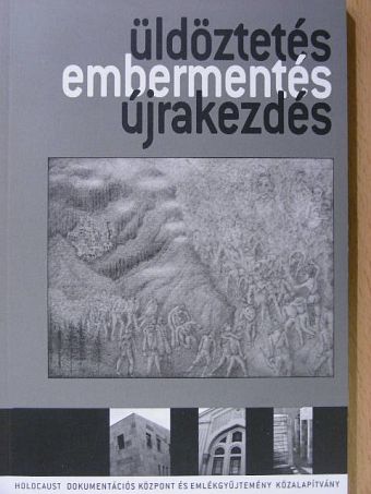 Szita Szabolcs - Üldöztetés - embermentés - újrakezdés [antikvár]