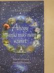 M. Basilea Schlink - Ahogy senki más nem szeret [antikvár]