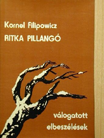Kornel Filipowicz - Ritka pillangó [antikvár]
