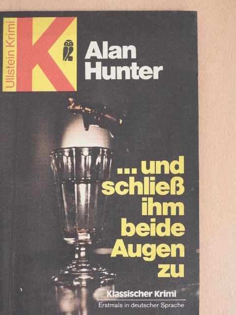 Alan Hunter - ...und schließ ihm beide Augen zu [antikvár]